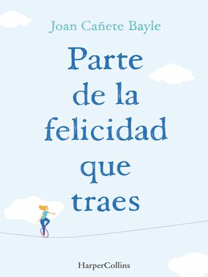 Parte de la felicidad que traes - ebook